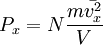 P_x = N\frac{m\bar{v_x^2}}{V}