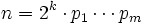 n=2^k\cdot p_1\cdots p_m