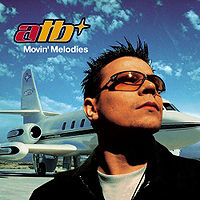 Обложка альбома «Movin’ Melodies» (ATB, 1999)