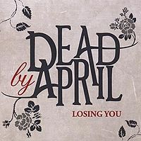Обложка сингла «Losing You» (Dead by April, 2009)