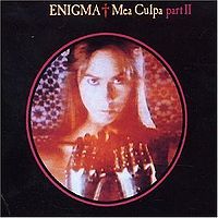 Обложка сингла «Mea Culpa (Part II)» (Enigma, (1991))