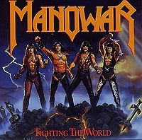 Обложка альбома «Fighting the World» (Manowar, 1987)
