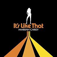 Обложка сингла «It's Like That» (Мэрайи Кэри, 2005)