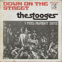 Обложка сингла «Down on the Street» (The Stooges, (1970))